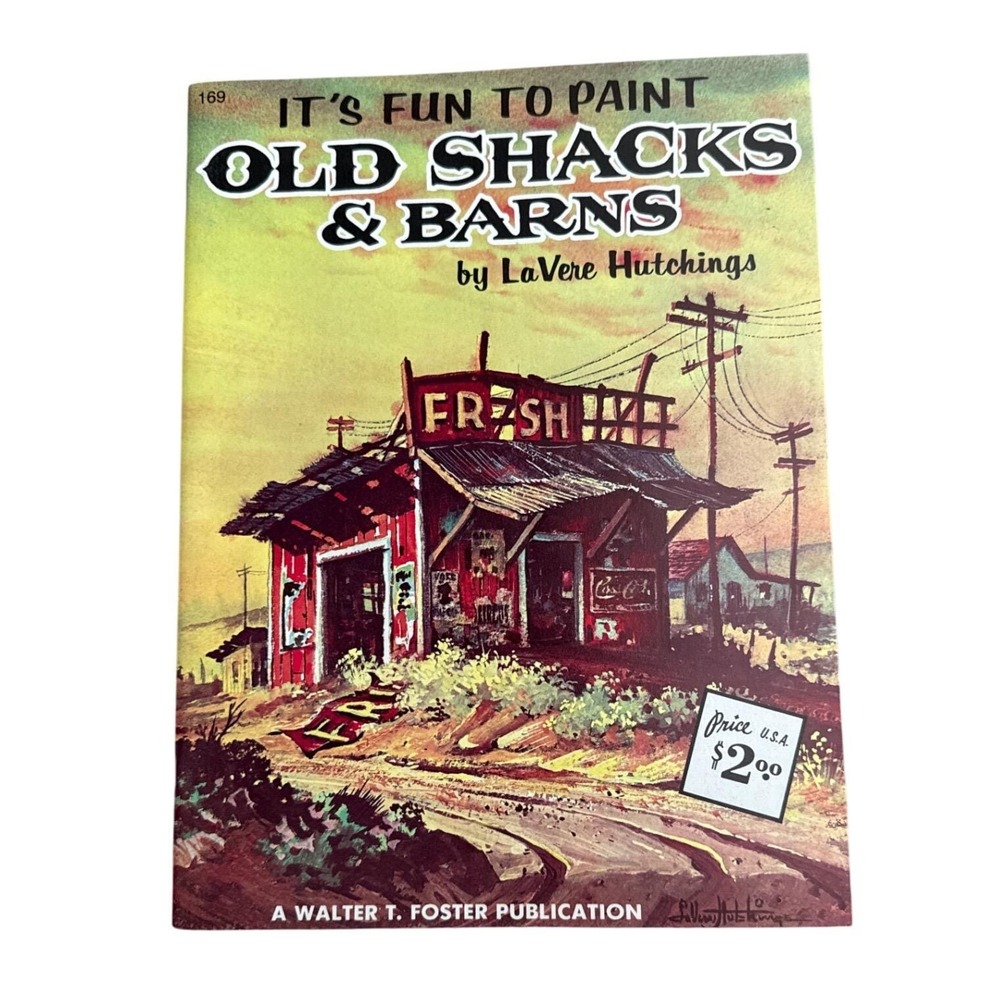 It's Fun to Paint Old Shacks Barns VTG‎ Art Instruction Book by LaVere Hutchings